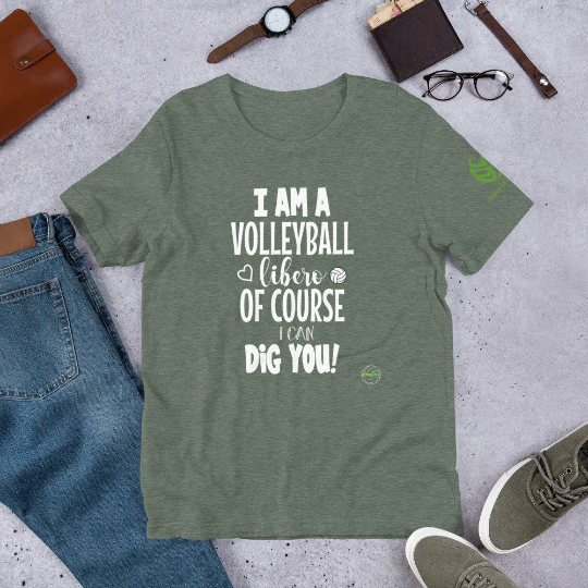 I Am A Volleyball Libero               Of Course I Can Dig You

Libero Volleyball Shirt Sayings by Volleybragswag