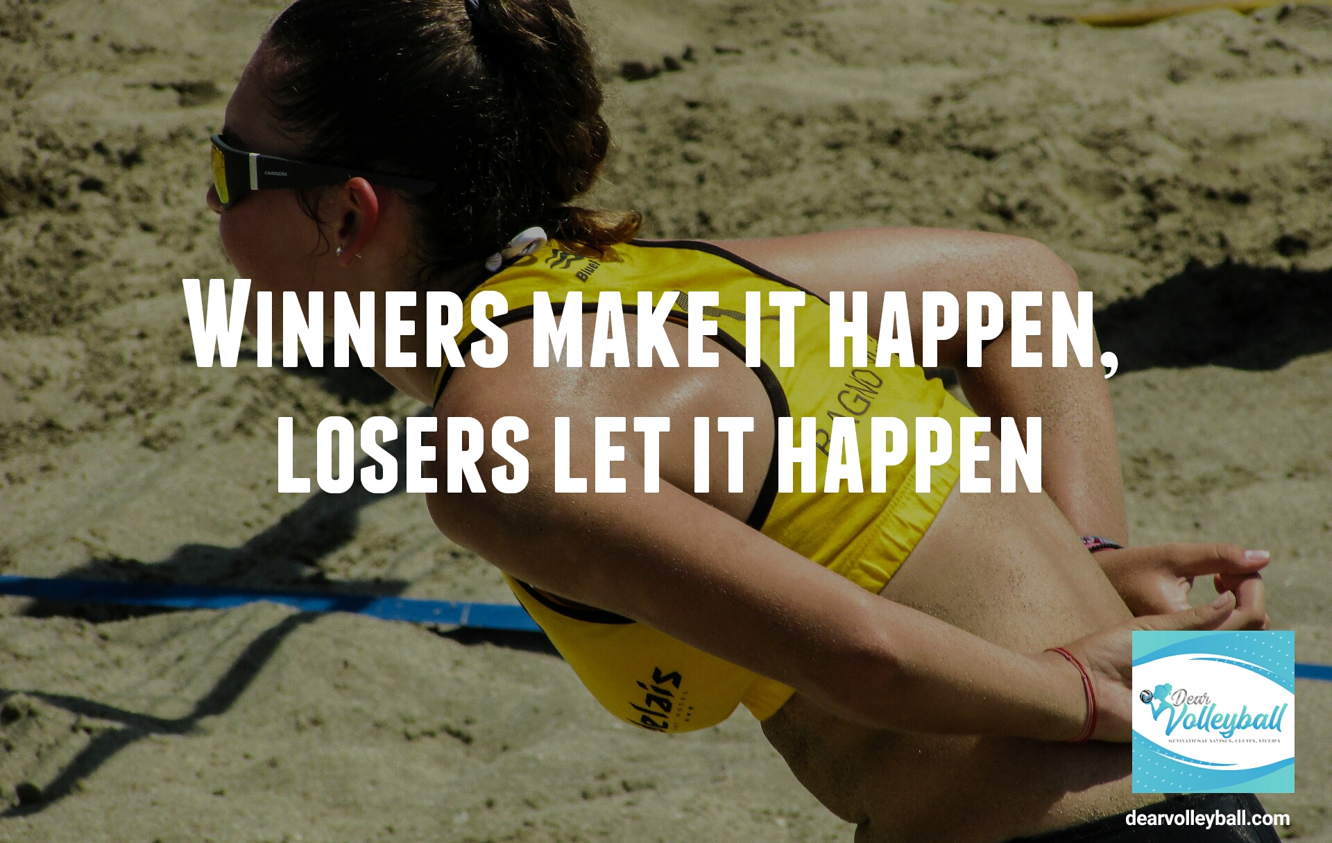 Winners make it happen losers let it happen and 54 short inspirational quotes on DearVolleyball.com