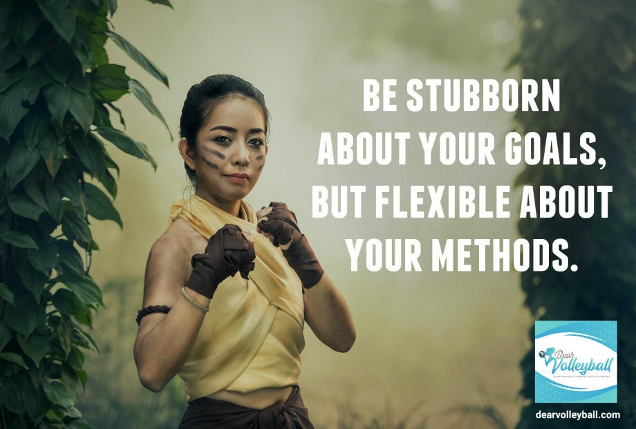 "Be stubborn about your goal, but flexible about your methods." and other strong girls pictures paired with an inspirational volleyball quote on Dear Volleyball.com.
