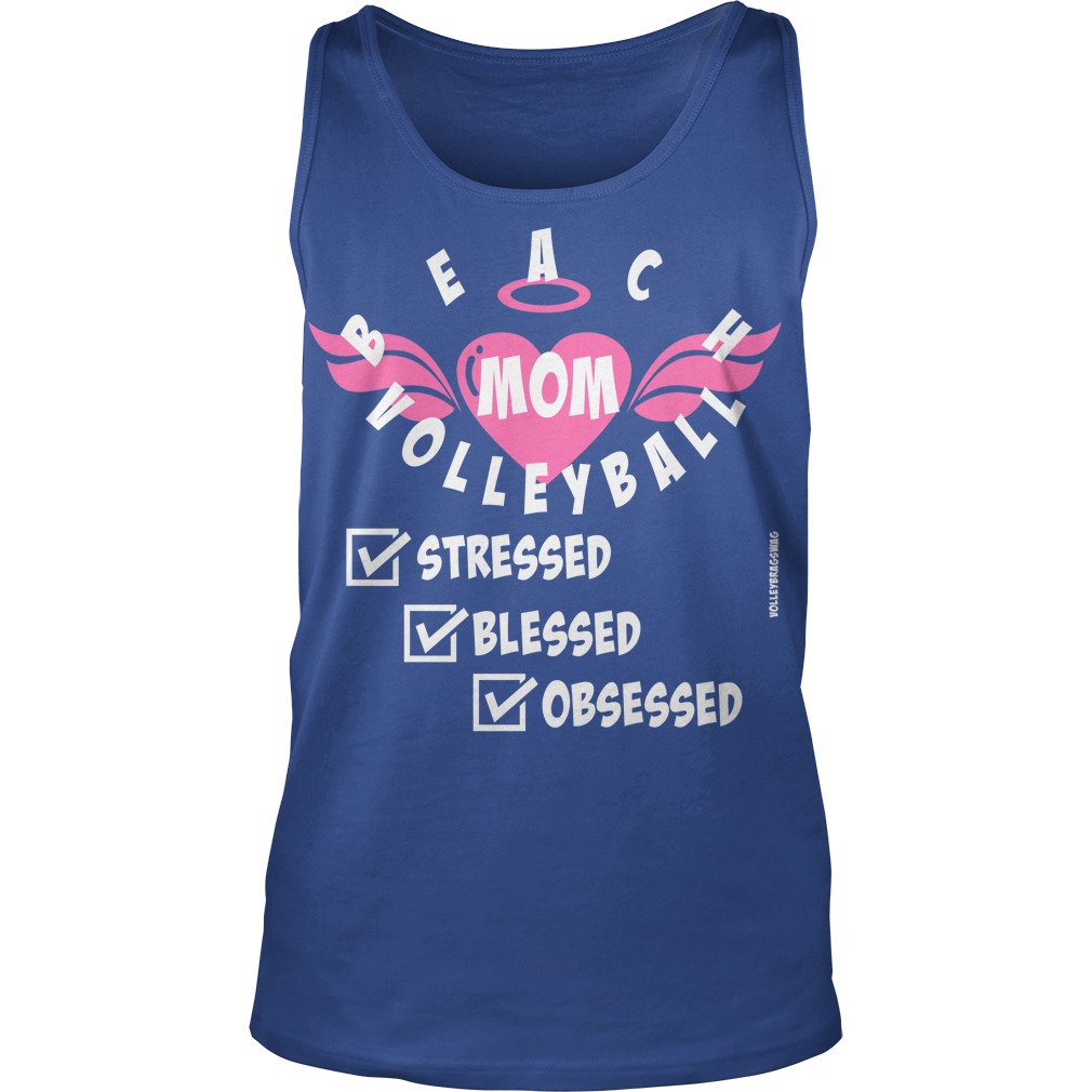 volleyball sayings beach volleyball moms are stressed blessed and volleyball obsessed by volleybragswag