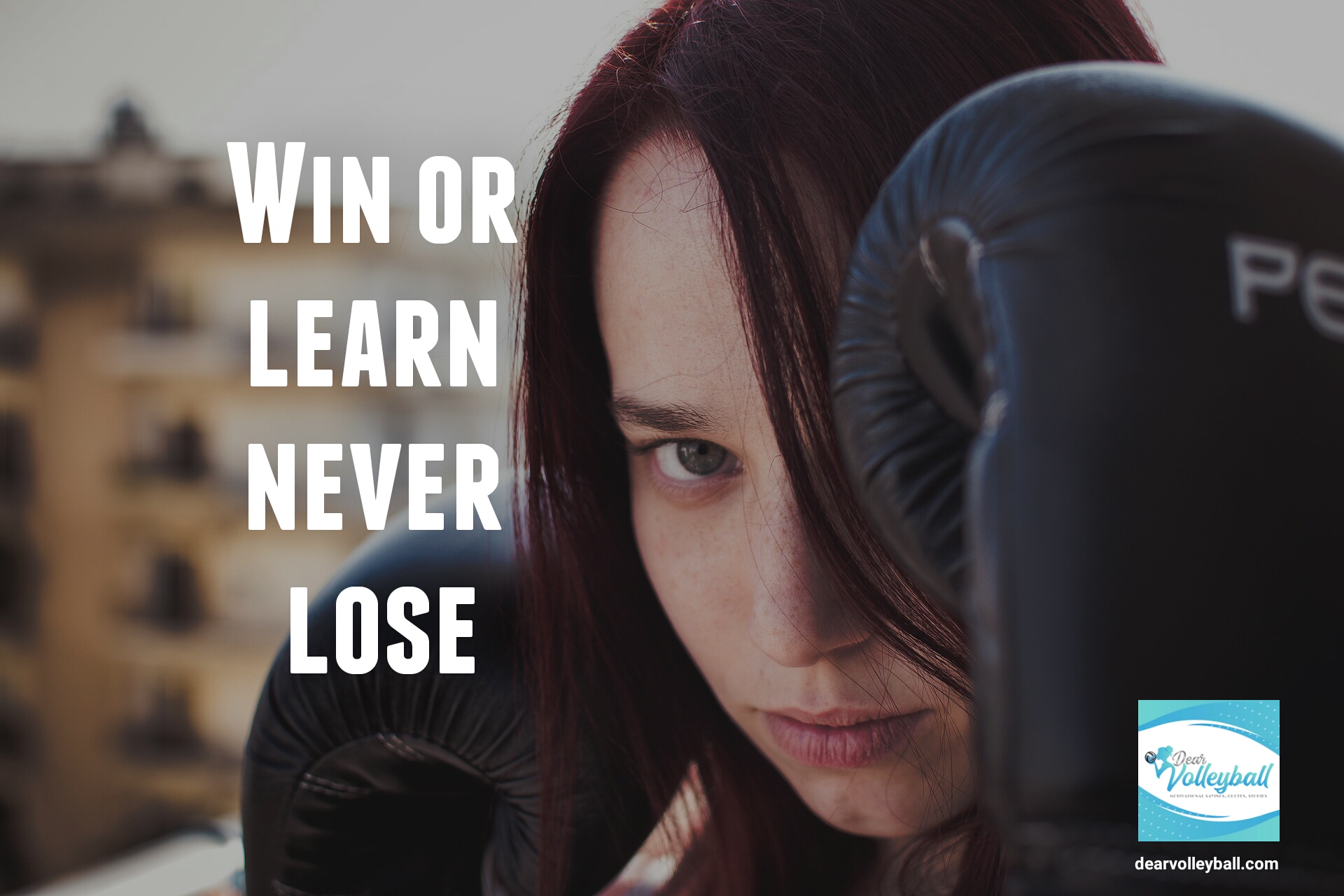 "Win or learn, never lose." and other strong girls pictures paired with an inspirational volleyball quote on Dear Volleyball.com.