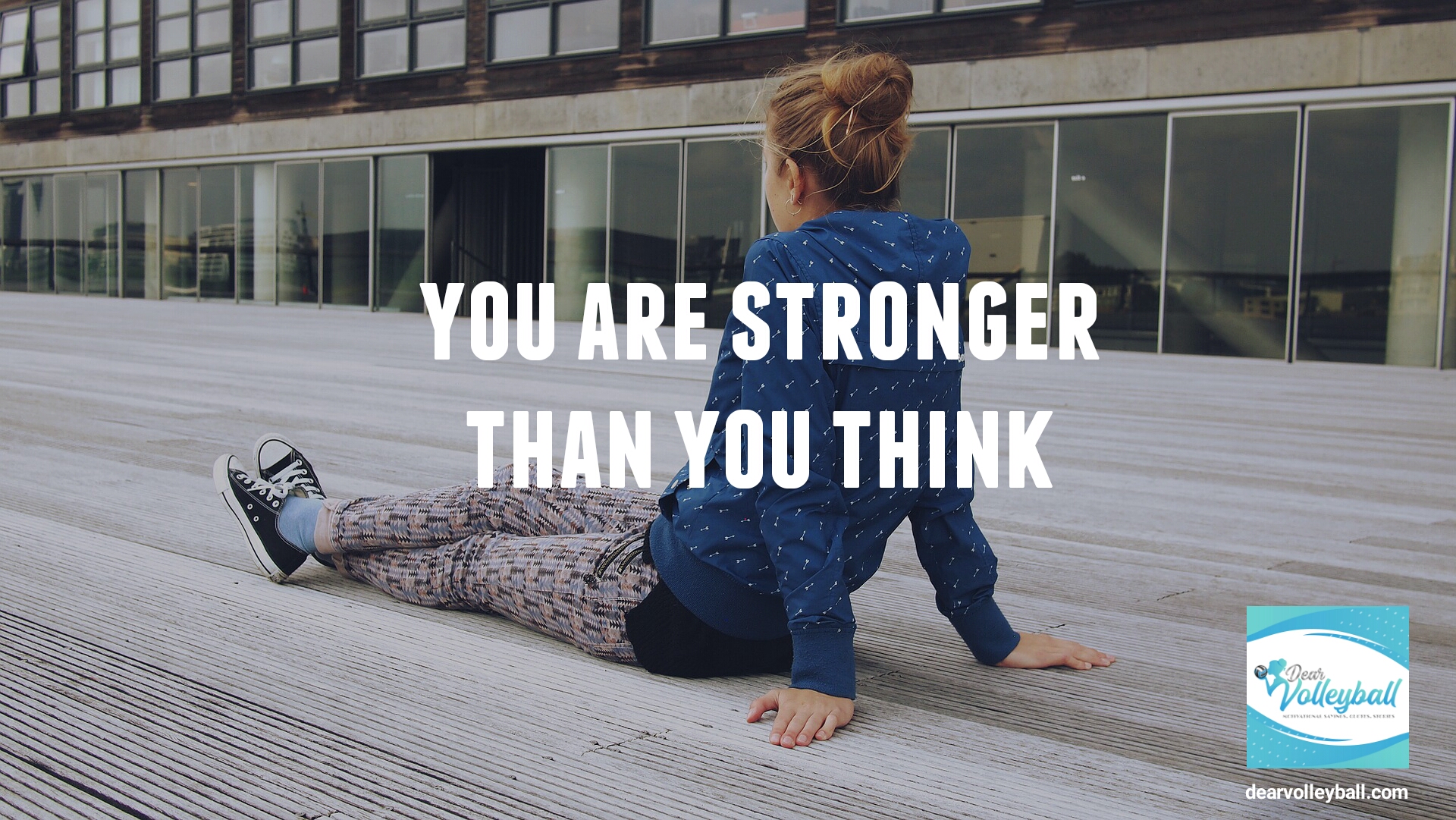 "You are stronger than you think." and other strong girls pictures paired with an inspirational volleyball quote on Dear Volleyball.com.