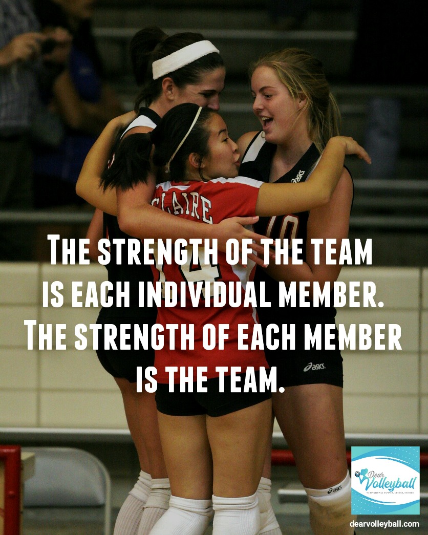 The strength of the team is each individual and other motivating quotes on DearVolleyball.com